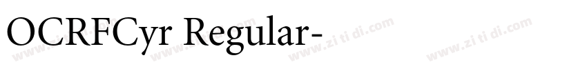 OCRFCyr Regular字体转换